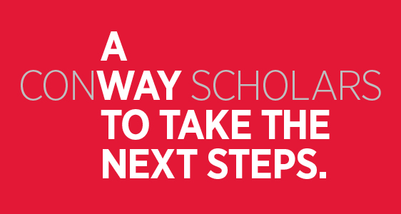 Conway Scholars: A Way to Take the Next Steps