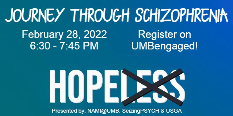 Flyer describing that registration for the Journey Through Schizophrenia event on UMBengaged