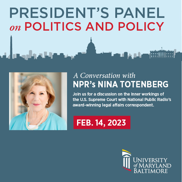 President's Panel on Politics and Policy: A Conversation with NPR's Nina Totenberg