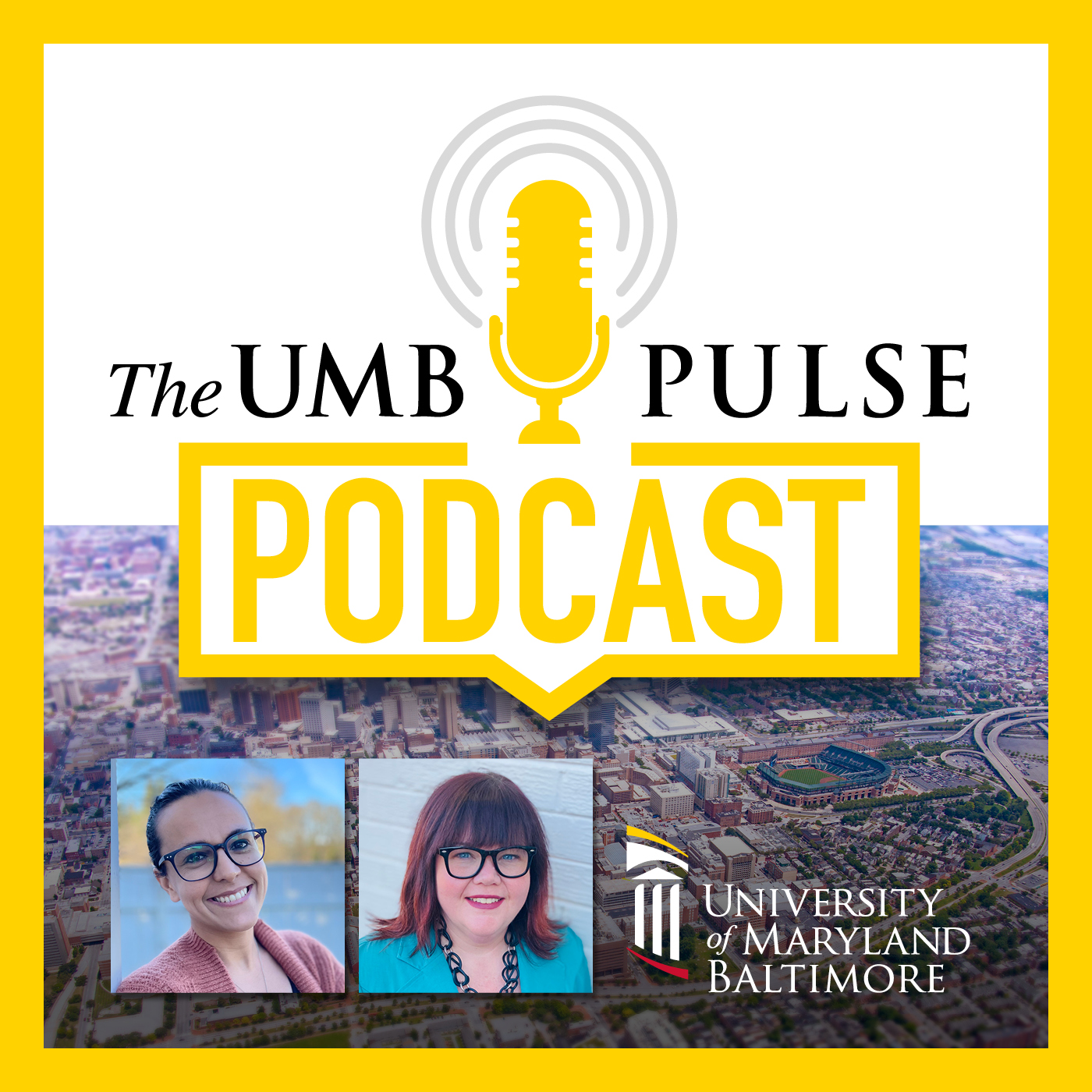 UMB Pulse Podcast with photos of Marlene Matarese and Angela Weeks