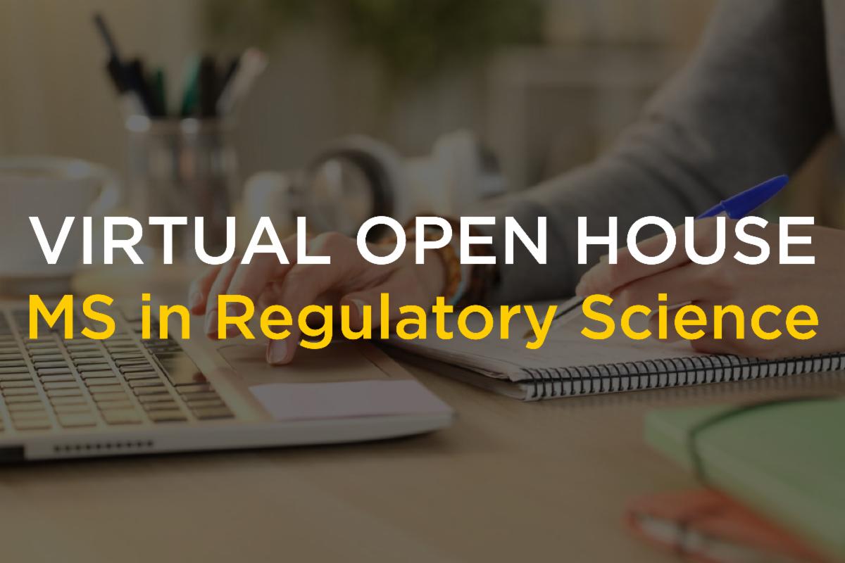 Virtual Open House MS in Regualtory Science