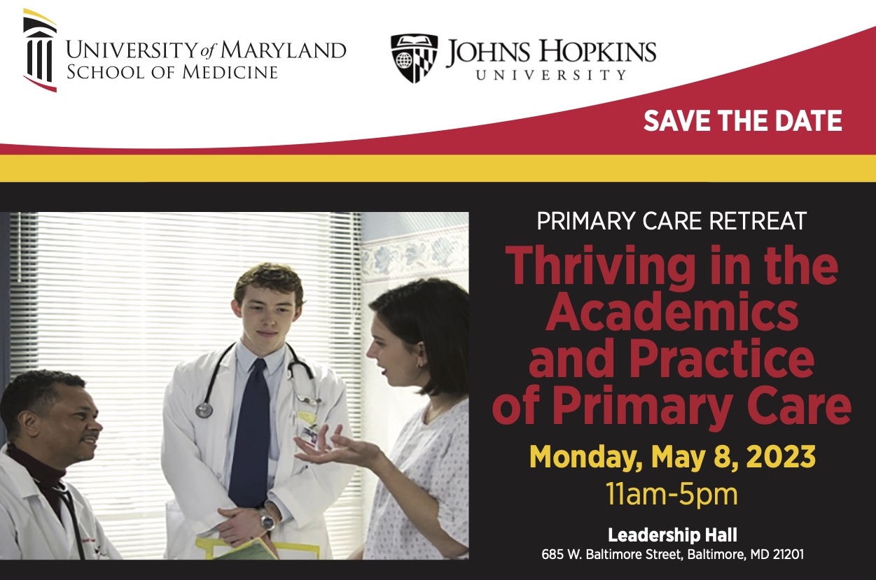 Primary Care Retreat - Thriving in the Academics and Practice of Primary Care