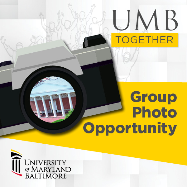 Camera with Davidge Hall in lens and the words UMB Together Group Photo Opportunity