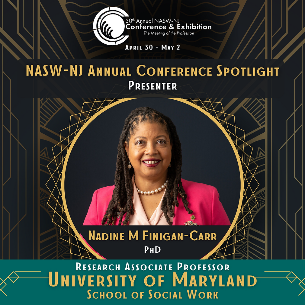 Dr. Nadine Finigan-Carr will Present at the 30th Annual NASW-NJ Conference
