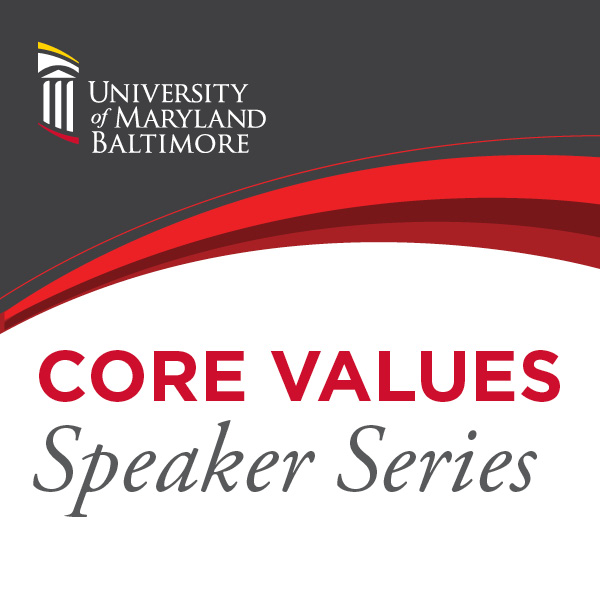 Core Values Speaker Series