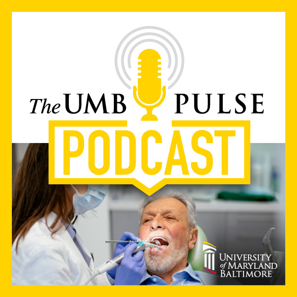 UMB Pulse Podcast logo with man getting dental work