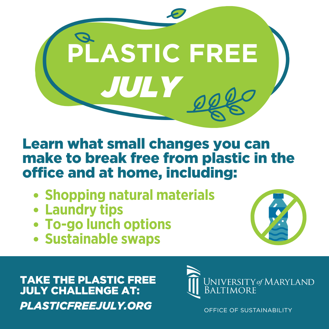 This July, step away from single-use plastics. The Office of Sustainability encourages you to visit our social media pages this month for tips on participating in the Plastic Free July Challenge. 