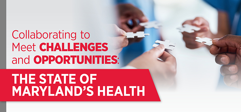 Collaborating to Meet Challenges and Opportunities: The State of Maryland's Health; diverse hands holding puzzle pieces
