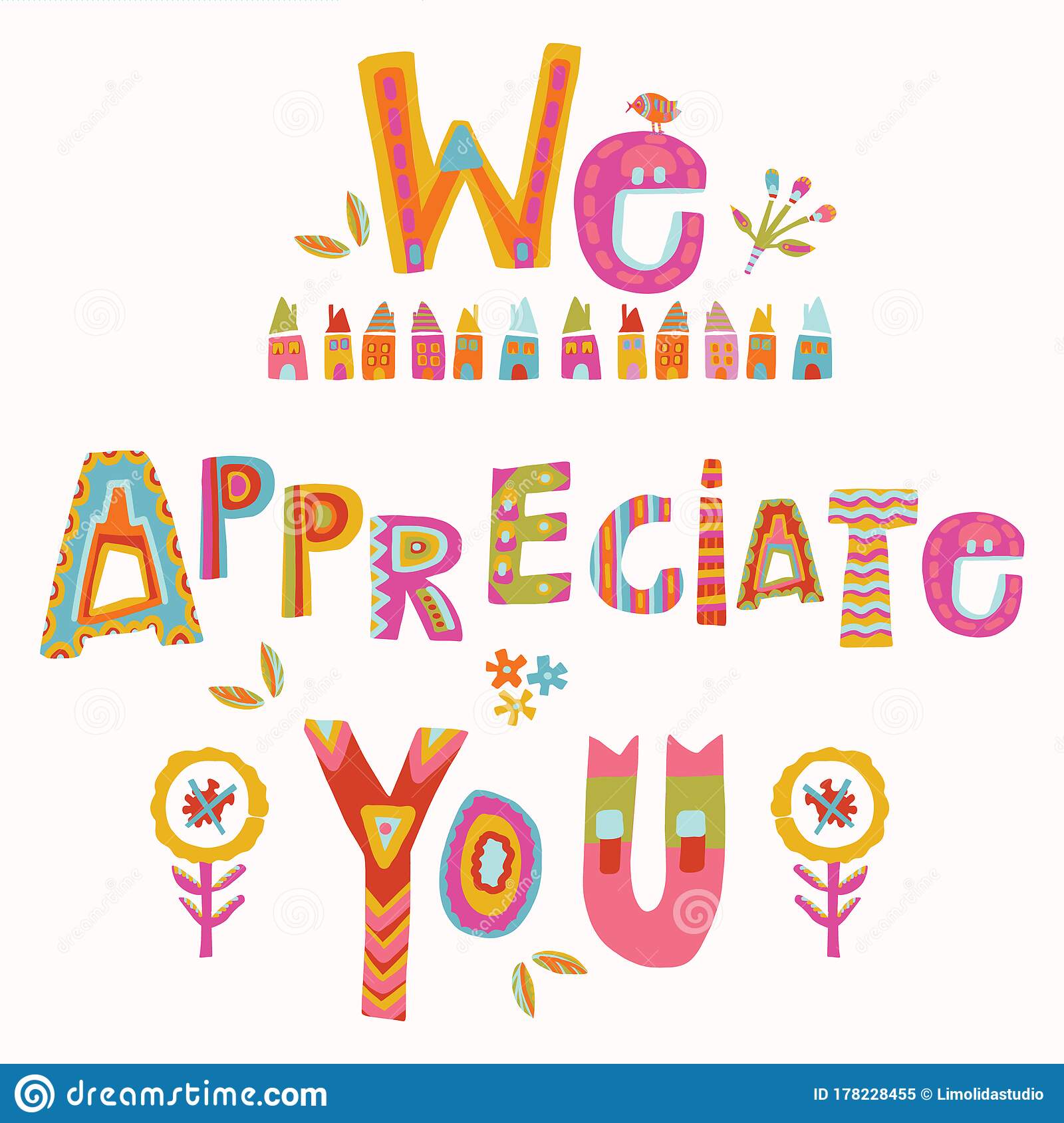 We Appreciate You!