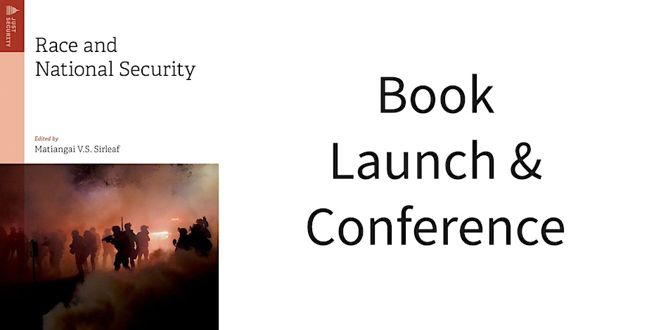 Race and National Security Book Launch and Conference