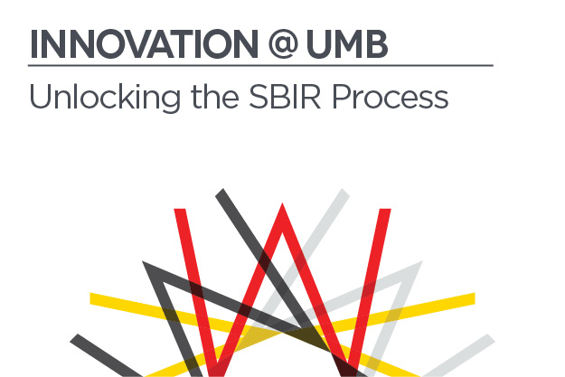 Innovation @ UMB | Unlocking the SBIR Process