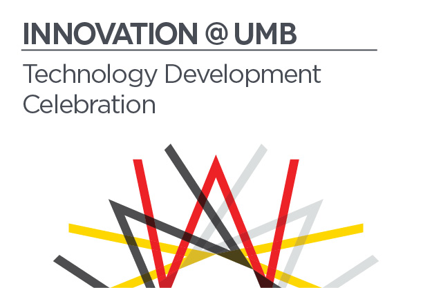 Innovation @ UMB: Technology Development Celebration