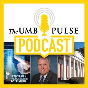 UMB Pulse podcast with microphone. below photo of Harry Knipp, an xray and the Davidge building