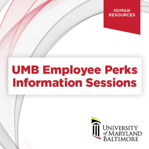 UMB Employee Perks Information Sessions on white background with red and gray 