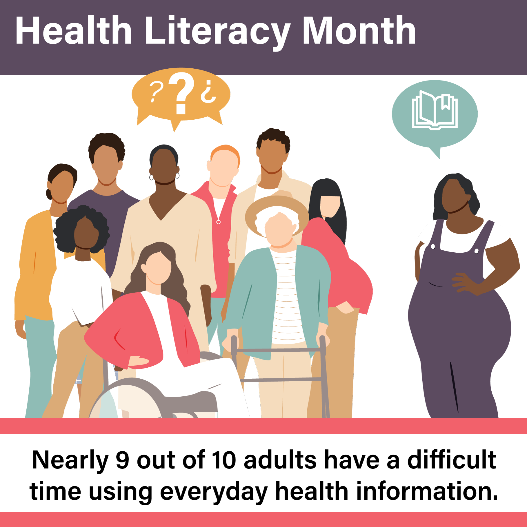 Health Literacy Month: Nearly 9 out of every 10 adults have a difficult time using everyday health information