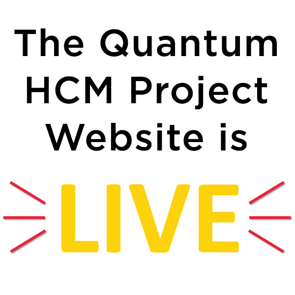 The Quantum HCM Project website is LIVE
