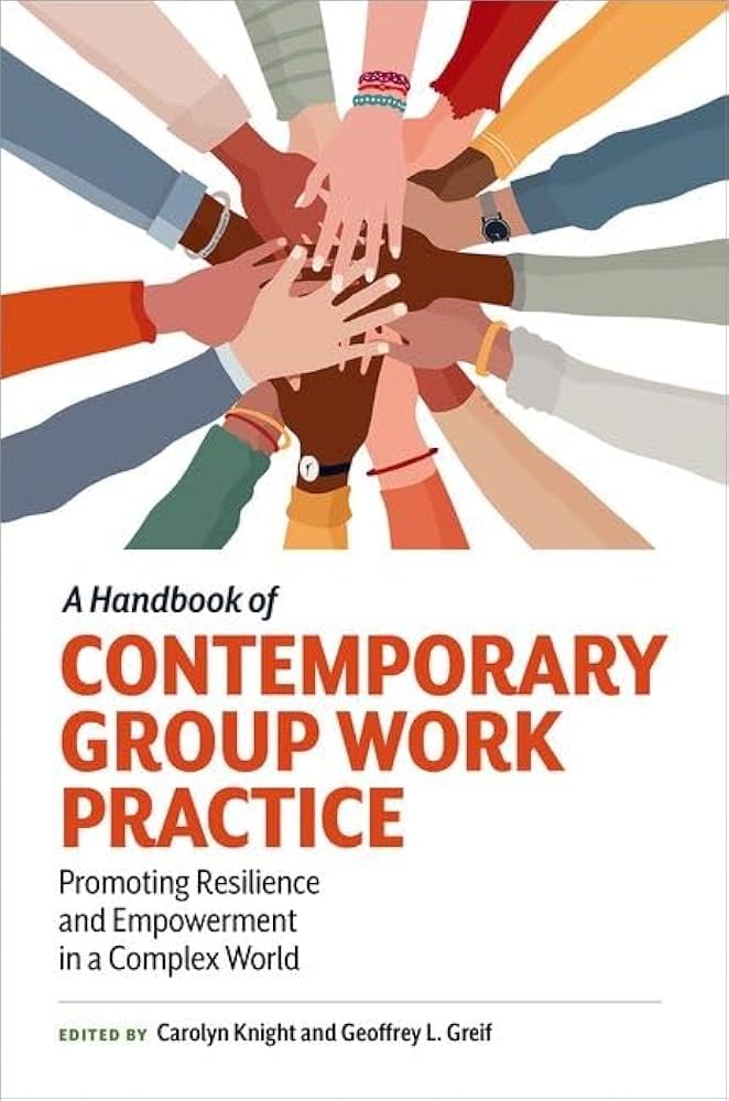 ‘A Handbook of Contemporary Group Work Practice: Promoting Resilience and Empowerment in a Complex World’ book cover