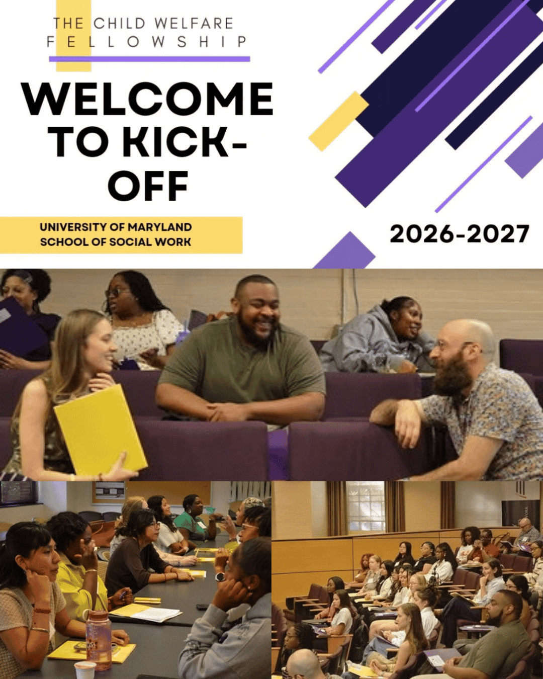 Collage for the 2026–2027 Child Welfare Fellowship Kick-Off, showing Fellows talking in an auditorium, meeting in small groups, and participating in a large-group training.