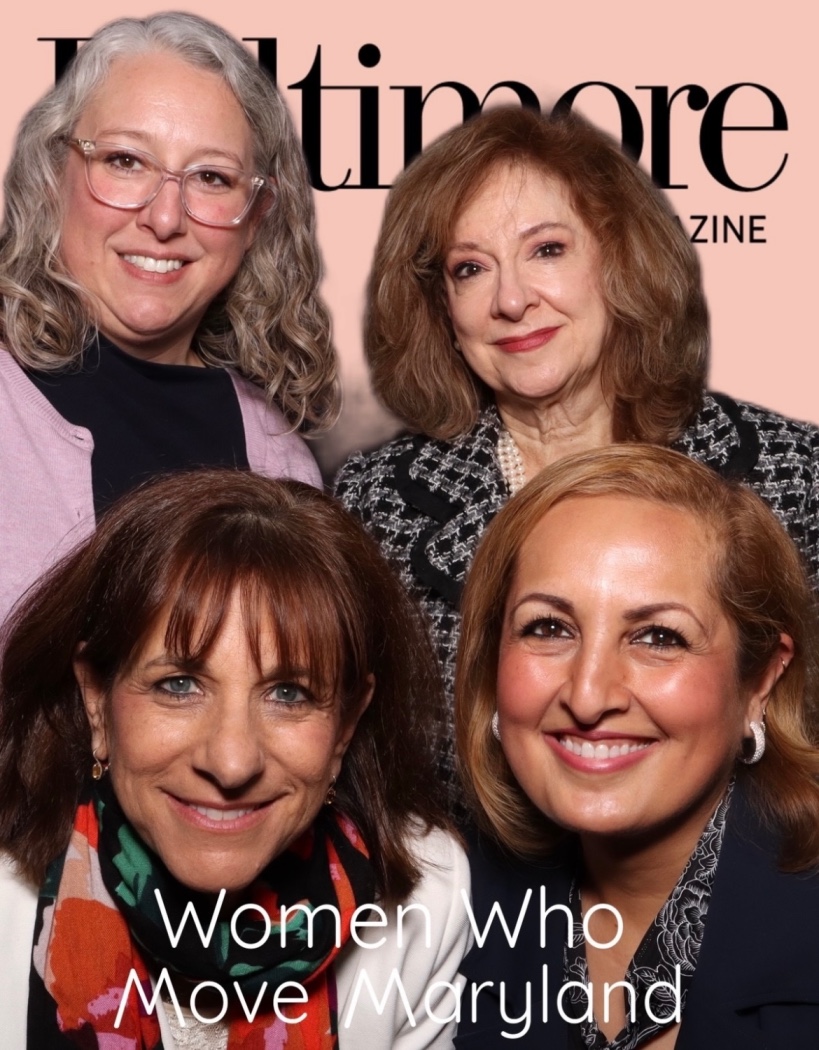 Four women — Adila Baig, Mary Beth Aichelmann-Reidy, Alison Scott, and Lisa Bress — pose on Baltimore Magazine cover