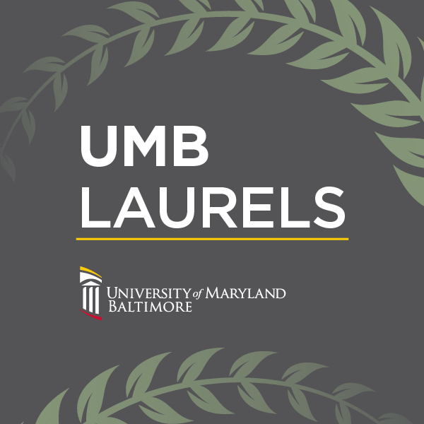 UMB Laurels: University of Maryland, Baltimore