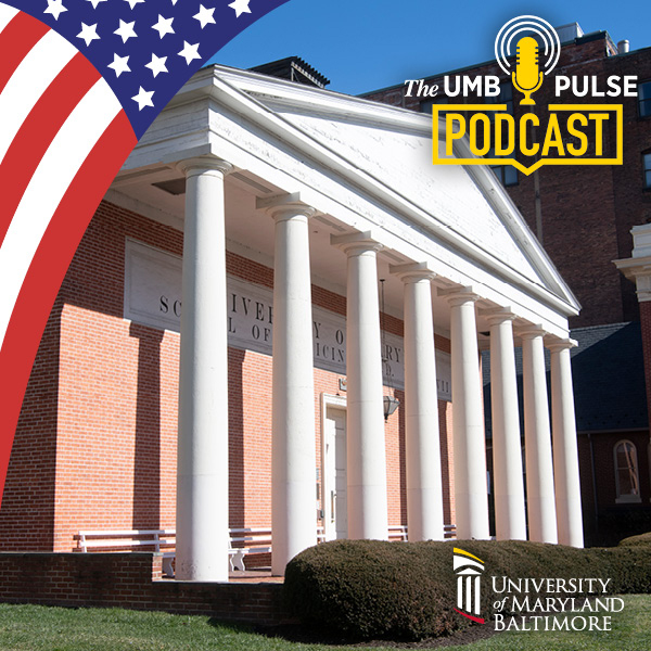 American flag in corner of photo of Davidge Hall with UMB Pulse Podcast logo