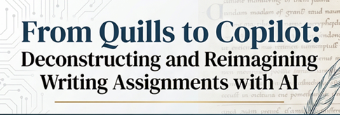 From Quills to Copilot: Deconstructing and Reimagining Writing Assignments with AI