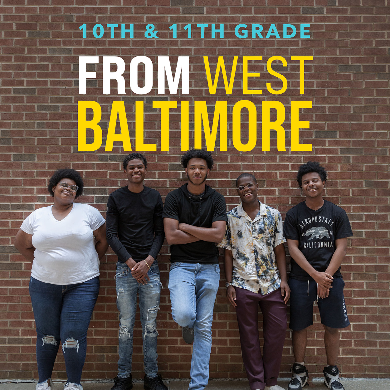 10th and 11th Grade: From West Baltimore