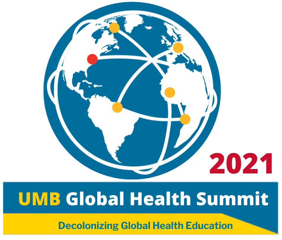 May 2526 Join Us for the UMB Global Health Summit Decolonizing