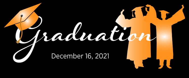 Graduation | December 16, 2021