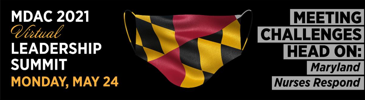 MDAC 2021 Virtual Leadership Summit, Monday, May 24, image of face mask with Maryland flag motif