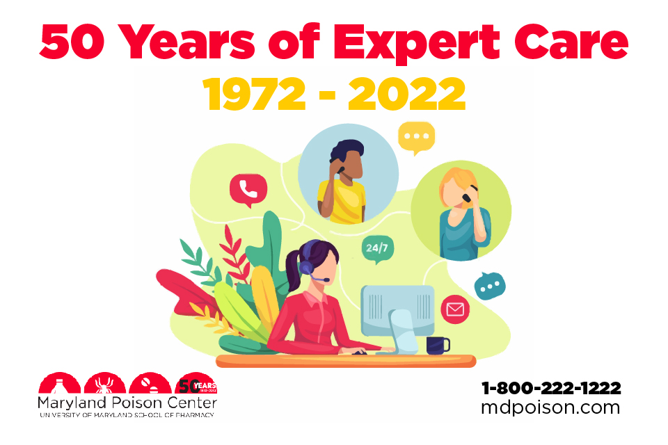 Maryland Poison Center 50 Years of Expert Care 1972-2022 Graphic
