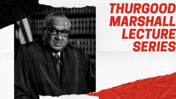 Thurgood Marshall Lecture Series