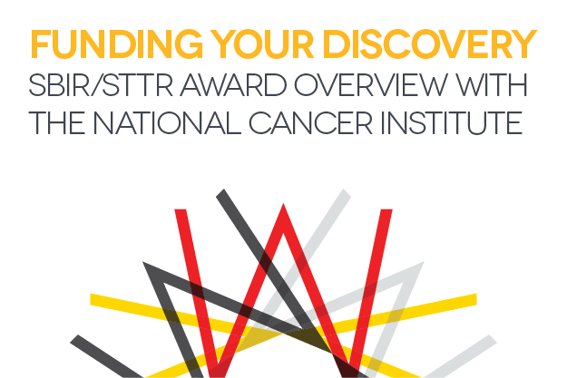Funding Your Discovery: SBIR/STTR Award Overview with the National Cancer Institute