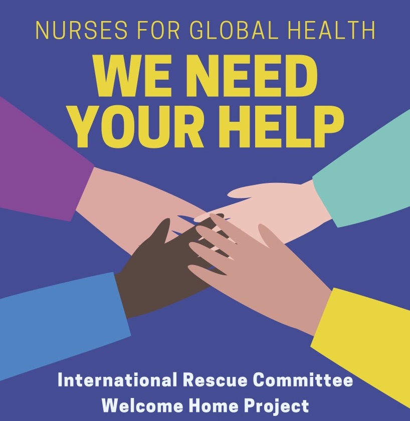 Nurses for Global Health's welcome home project: We Need Your Help graphic with four hands meeting in middle