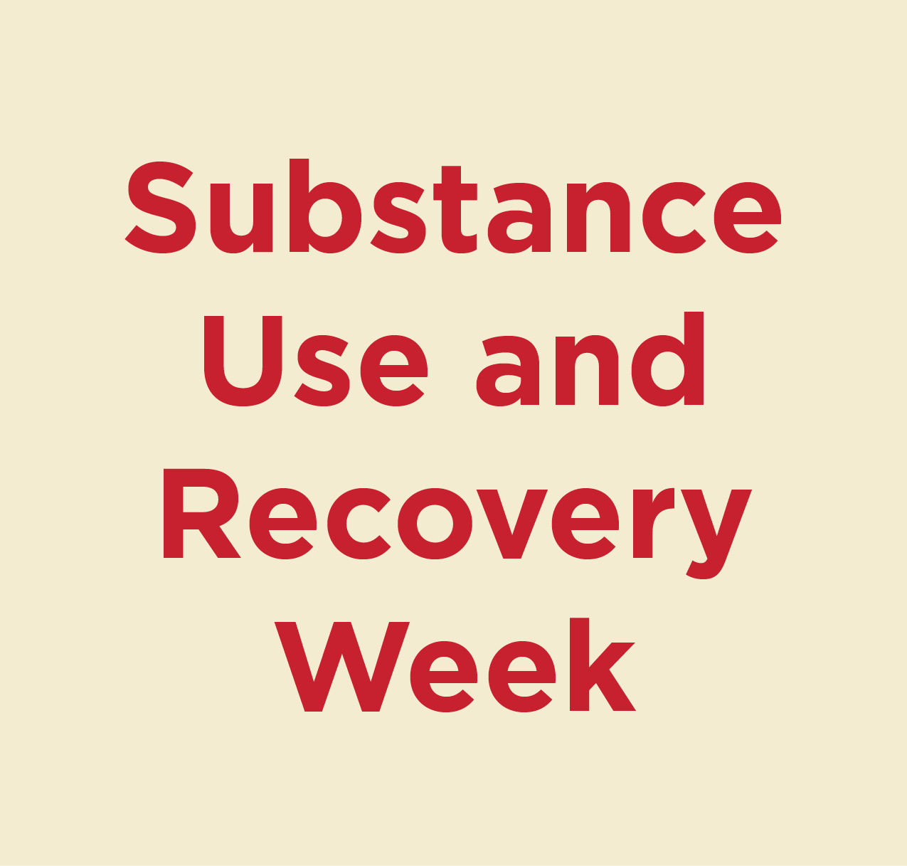 Substance Use and Recovery Week