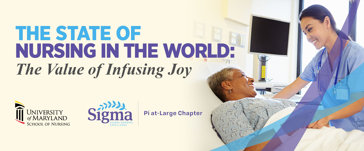 The State of Nursing in the World: The Value of Infusing Joy
