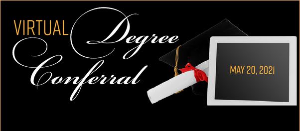 Virtual Degree Conferral with graduation cap, diploma, screen that reads 