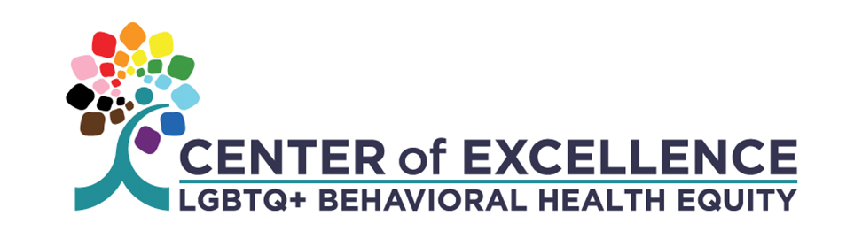 Center of Excellence on LGBTQ+ Behavioral Health Equity