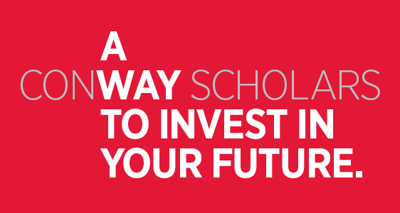 Conway Scholars: A Way to Invest in Your Future