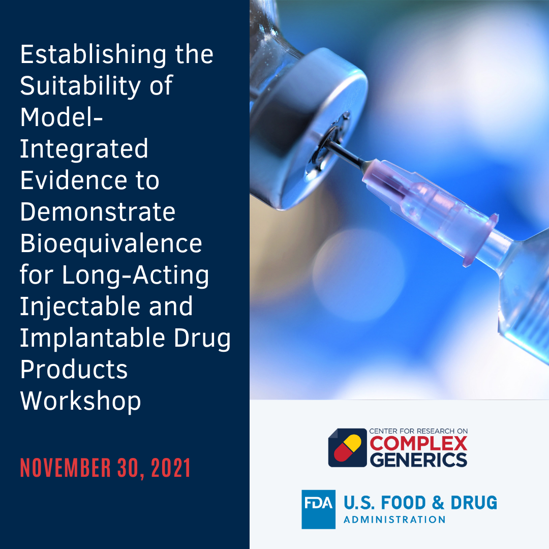 Establishing the Suitability of Model-Integrated Evidence to Demonstrate Bioequivalence for Long-Acting Injectable and Implantable Drug Products public workshop image