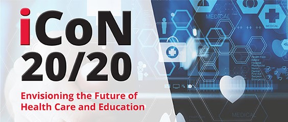 iCoN 20/20: Envisioning the Future of Health Care and Education