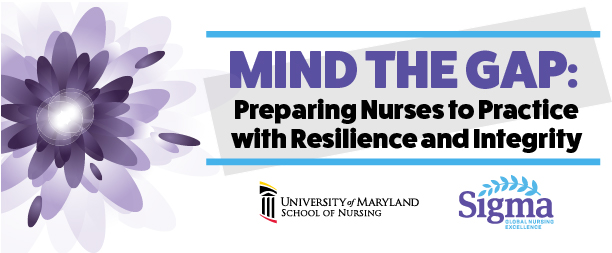 Mind the Gap: Preparing Nurses to Practice with Resilience and Integrity