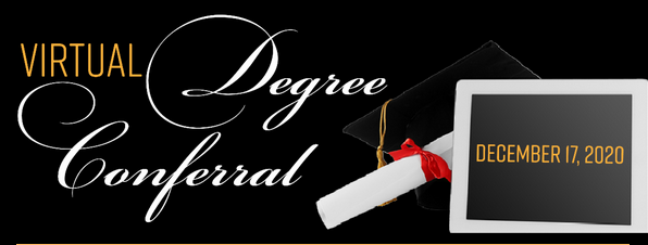 Virtual Degree Conferral | December 17, 2020