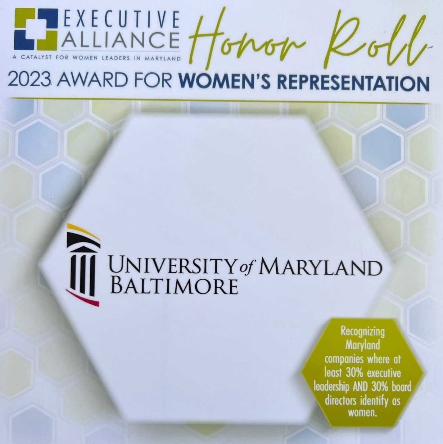 Executive Alliance Honor Roll Award for Women's Representation: University of Maryland, Baltimore