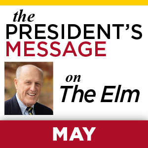 The President's Message on the Elm: May, with photo of UMB President Bruce Jarrell