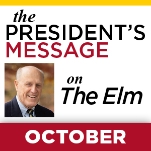 The President's Message on The Elm: October