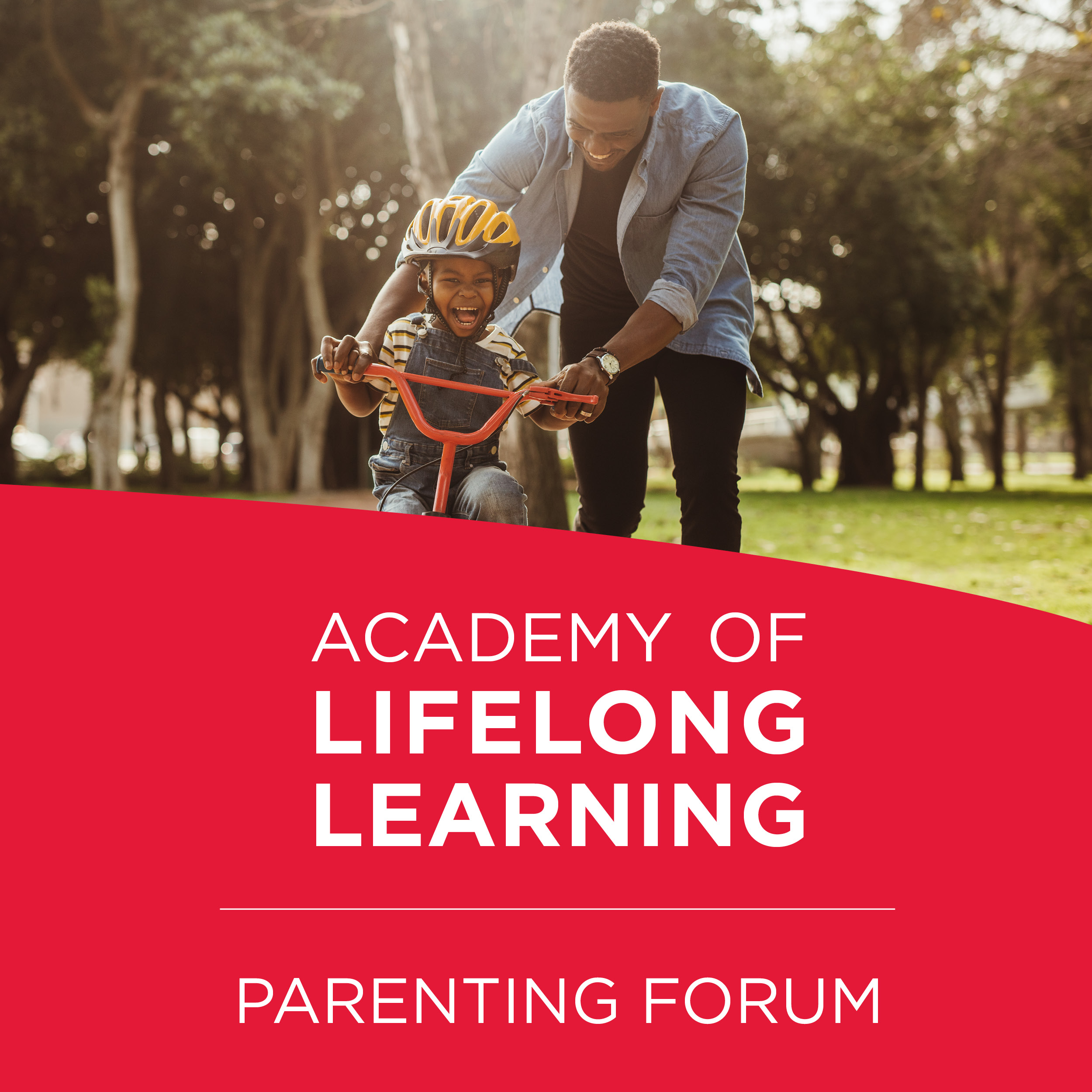 Man helping steer child on bike with words Academy of Lifelong Learning Parenting Forum