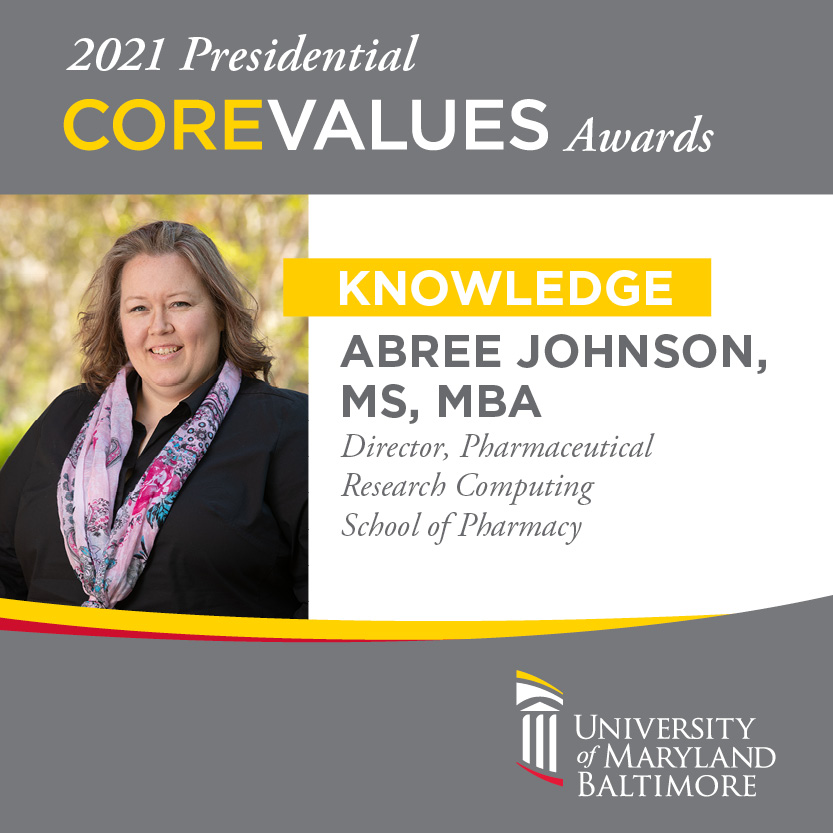 Core Values Award for Knowledge: Abree Johnson, MS, MBA