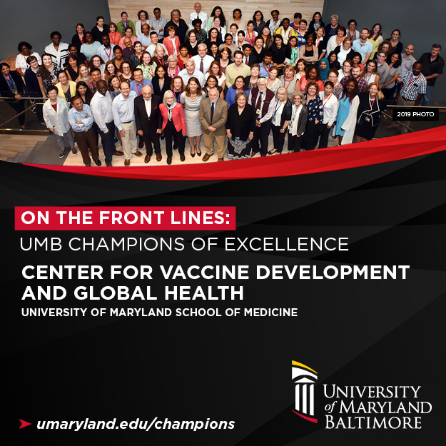 On the Front Lines: UMB Champions of Excellence: Center for Vaccine Development and Global Health