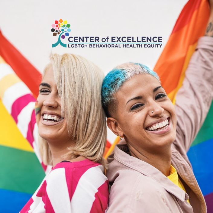 Center of Excellence on LGBTQ+ Behavioral Health Equity